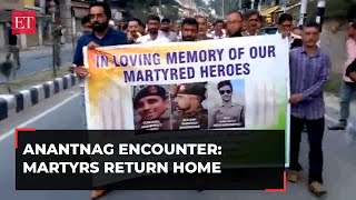 Anantnag encounter: The mortal remains of fallen soldiers return home