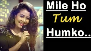 #Mile Ho Tum Humko New Whatsapp Status video (Latest version )