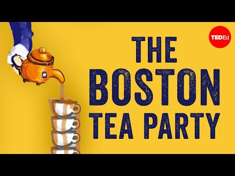 What was the significance of the Boston Tea Party in the run up to the American Revolution?