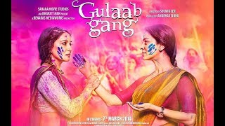 Gulaab Gang Full Movie | Lattest Bollywood Movies | Madhuri Dixit | Wild Hunting