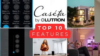 Must-See: Top 10 Lutron Caseta Features!