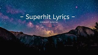 Emiway Super hit Lyrics