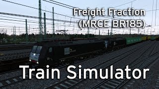 Train Simulator - Freight Fraction (MRCE BR185)