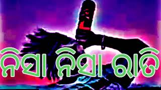 ନିସା ନିସା ରାତି ତୁ ମୋର ସାଥୀ/nisa nisa rati tumo sathi/new odia song/all odia song/😚☺️😚☺️😚