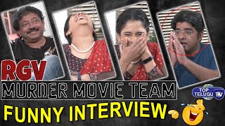 RGV Murder Movie Team Funny Interview | Ram Gopal Varma Interview | Manthani Top Telugu TV