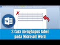 2 Cara Menghapus Tabel di Microsoft Word