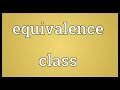 Equivalence class Meaning