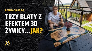 Realizacja 3 blatów z drewna i żywicy z dodatkowym EFEKTEM 3D