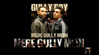 Mere Gully Mein song FT | DOP Nagendra | GullyBoy.