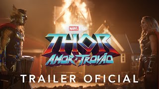 Thor: Amor e Trovão | Marvel Studios | Trailer Oficial Dublado