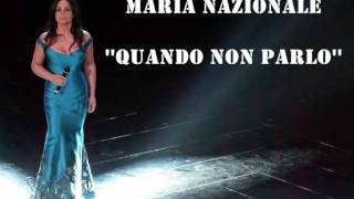 Maria Nazionale - Quando Non Parlo