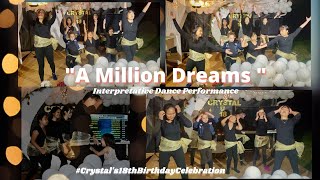 A Million Dreams -From the Greatest Showman | #PINK | Interpretative Dance | Crystal's18thBirthday