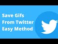 How to save gifs from twitter