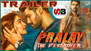 PRALAY THE DESTROYER - saakshyam - Telugu - Hindi Theatrical Trailer | Bellamkonda Sai Sreenivas |