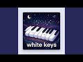 white keys