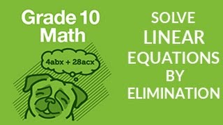 ʕ•ᴥ•ʔ Quick way to solve linear equations algebraically by elimination