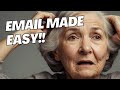 Email Made Easy: A Beginner's Guide for Seniors!