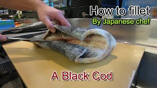 A Black Cod / How to fillet Japanese way and Yu-an Yaki by Sushi chef / Whistler BC Canada