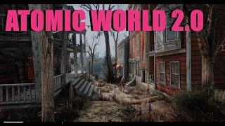 Fallout 4 Mod Review - Atomic World 2.0