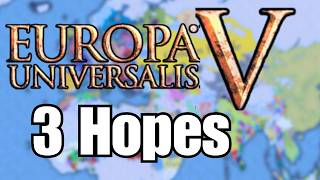 3 Things Europa Universalis 5 Must Have to Succeed