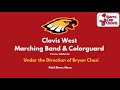 2018 Sierra Cup Classic: Clovis West Marching Band & Colorguard