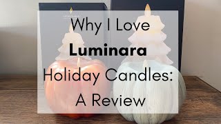 Why I Love Luminara Holiday Candles: A Review