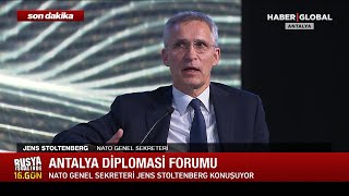 NATO Genel Sekreteri Stoltenberg Antalya'da Konuştu