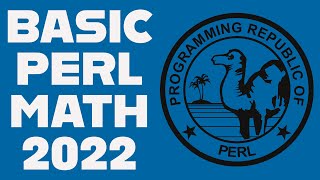 Basic Perl Math Operators - Arithmetic For Complete Beginners 2022
