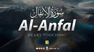 Quran recitation really beautiful | Surah An-Anfal سورة الأنفال | Zikrullah TV
