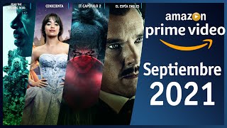Estrenos Amazon Prime Video Septiembre 2021 | Top Cinema