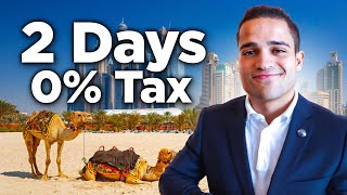 Stay 2 Days Per Year In Dubai and Pay 0% Tax?