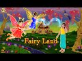 A FAIRYLAND STORY | English Fairy Tales | Moral Story in English | @abfanimationenglish