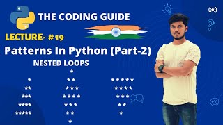Lecture- #19 | Pyramid And Diamond Patterns In Python | Nested Loop | Python Tutorials For Beginners