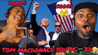 Tom Macdonald - “You Missed” #TRUMP #TOMMACDONALD #THEREACTIONBOX #AMERICA