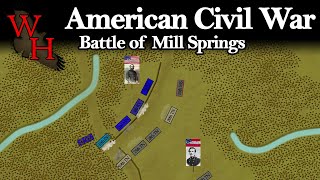 American Civil War: Battle of Mill Springs - “Offensive in the Cumberland”