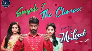 Mr Local | Episode 7 | Tamil Web Series | Galatta Guru | GK Production | Love Web Series | Madrasi