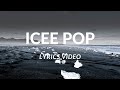 Nic D - Icee pop (Lyrics)