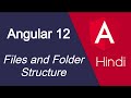 Angular 12 Hindi tutorial #3 Files and Folder Structure
