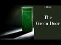 Learn English Through Story - The Green Door by O.Henry