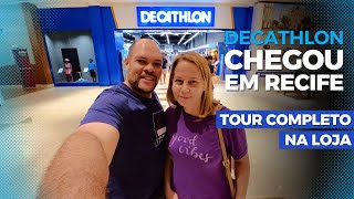 Chegou a Decathlon em Recife - Conheça a Loja em um Tour Completo