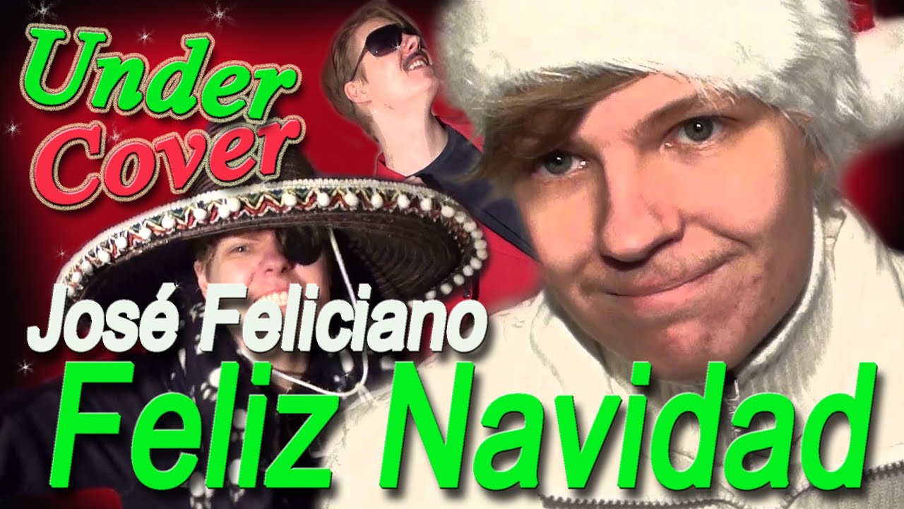 Under Cover: Feliz Navidad - José Feliciano - YouTube