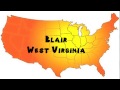 How to Say or Pronounce USA Cities — Blair, West Virginia