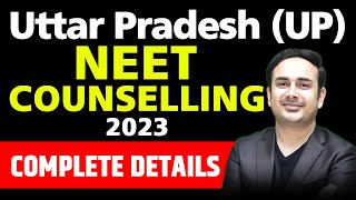 Uttar Pradesh (UP) NEET Counselling 2023 | Full Details |