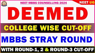 DEEMED MBBS STRAY Round Cut-Off 🔥 Very Very High🚀