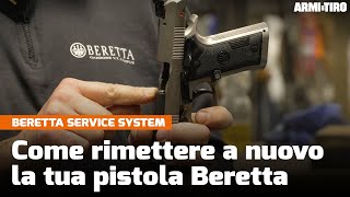 Come rimettere a nuovo la tua pistola con il Beretta service system