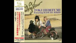 Hidefumi Toki Quartet Featuring Mikio Masuda ‎– Sky View 1976