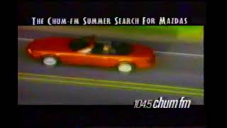 104 5 Chum FM Summer Search for Mazda's Commercial  - April 1991