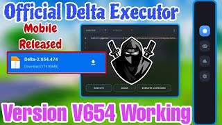 OFFICIAL Delta Executor Latest Version Released | V654 Working | Delta Executor new update - (2025)