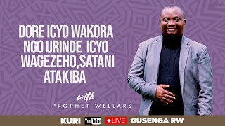 ISAHA YO KUMVA IJWI RY'IMANA NO GUSENGERA IBYIFUZO HAMWE NA PROPHET WELLARS