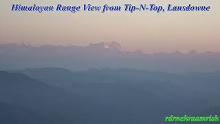 Himalayan Range View from Tip N Top, Lansdowne